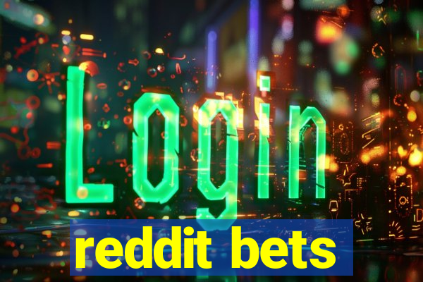 reddit bets