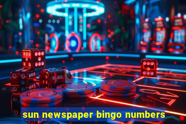 sun newspaper bingo numbers