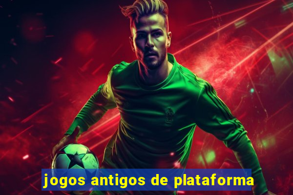 jogos antigos de plataforma