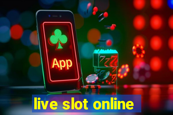 live slot online