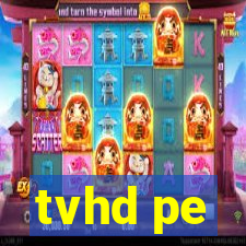 tvhd pe