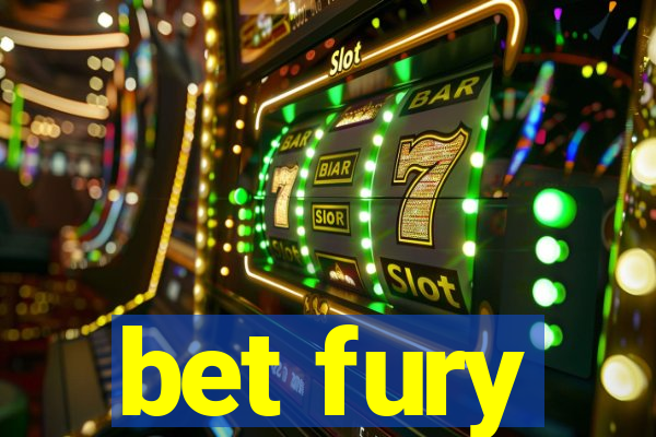 bet fury