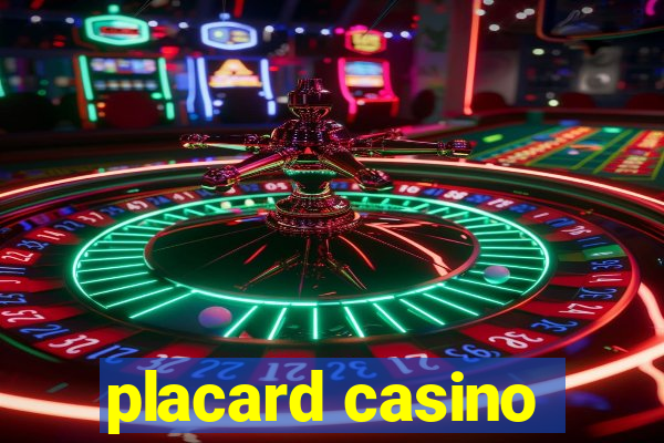 placard casino