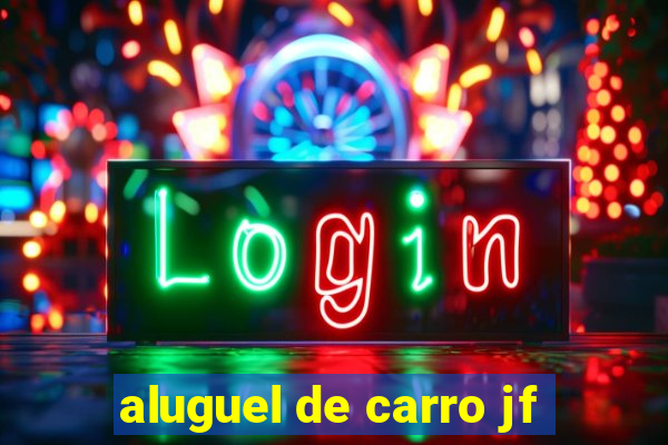 aluguel de carro jf