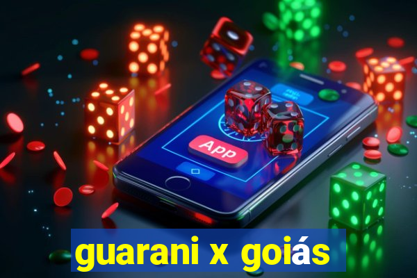 guarani x goiás