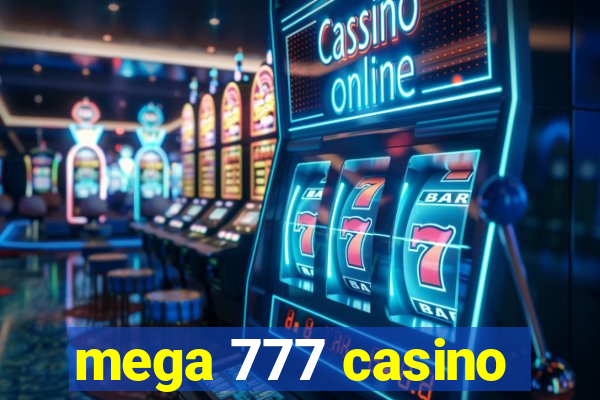 mega 777 casino