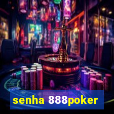 senha 888poker