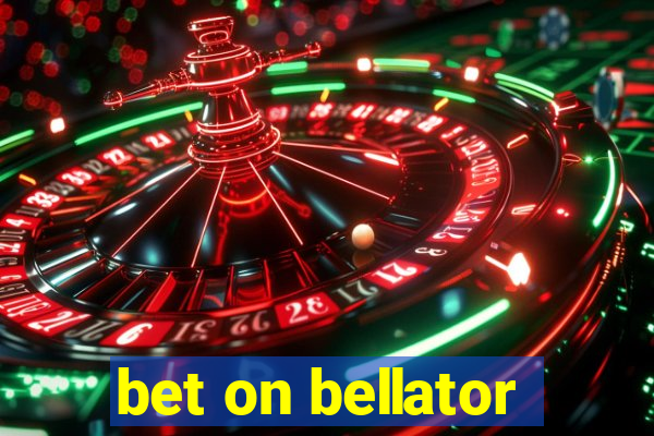 bet on bellator