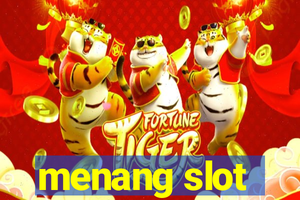 menang slot