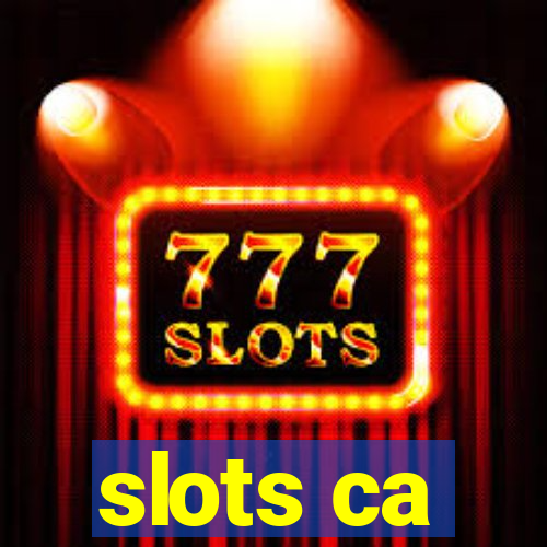 slots ca