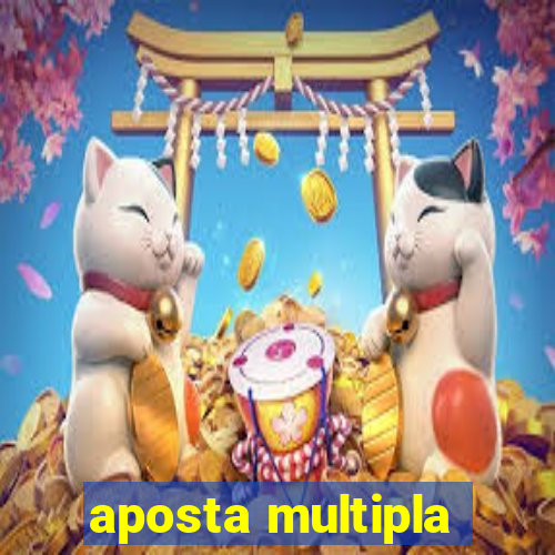 aposta multipla