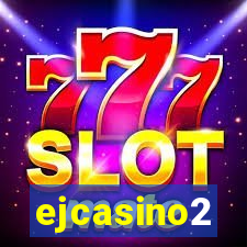 ejcasino2