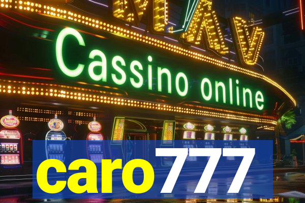 caro777