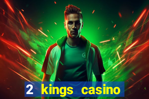 2 kings casino kings mountain