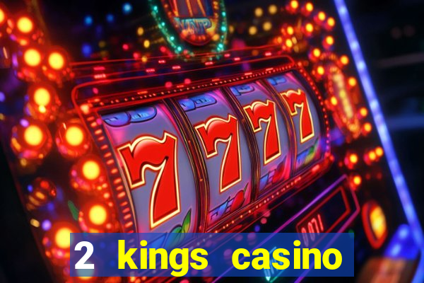 2 kings casino kings mountain