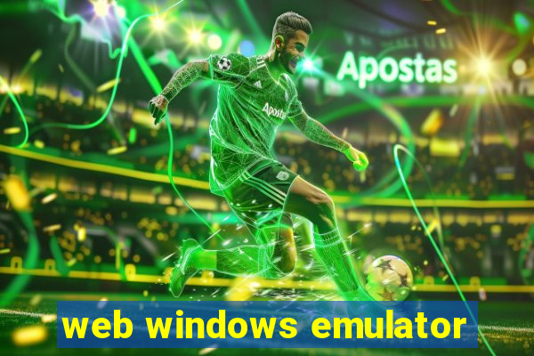 web windows emulator