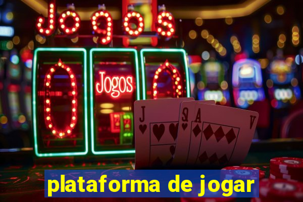 plataforma de jogar