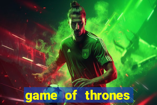 game of thrones online jogo