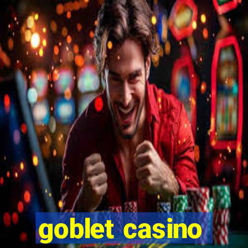 goblet casino