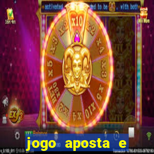 jogo aposta e ganha dinheiro