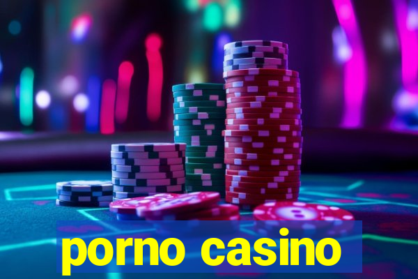 porno casino