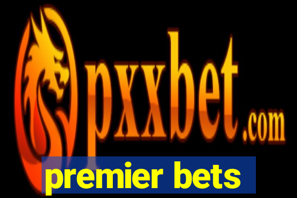 premier bets