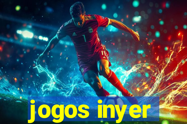 jogos inyer