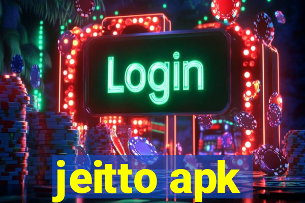 jeitto apk