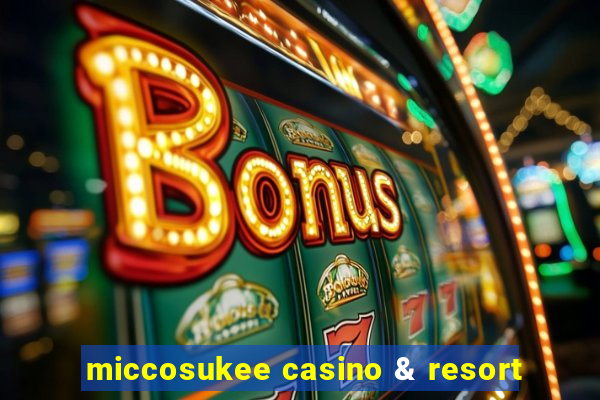 miccosukee casino & resort