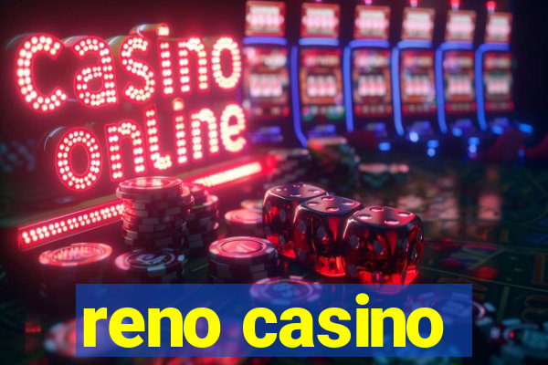 reno casino