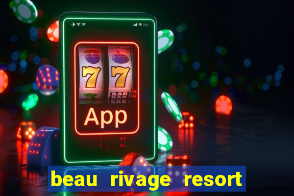 beau rivage resort and casino