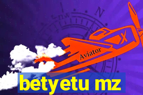 betyetu mz