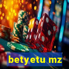 betyetu mz