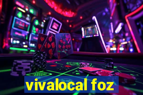 vivalocal foz