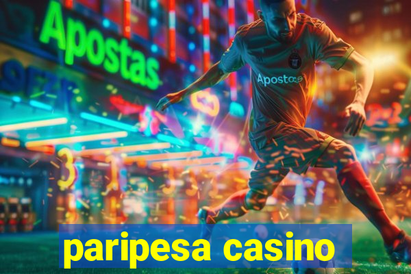 paripesa casino