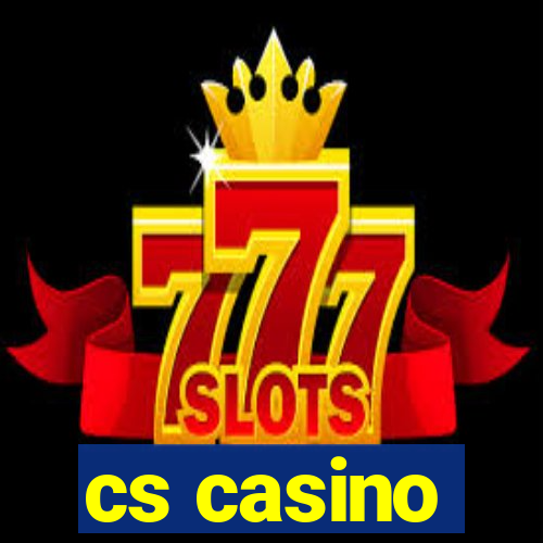 cs casino