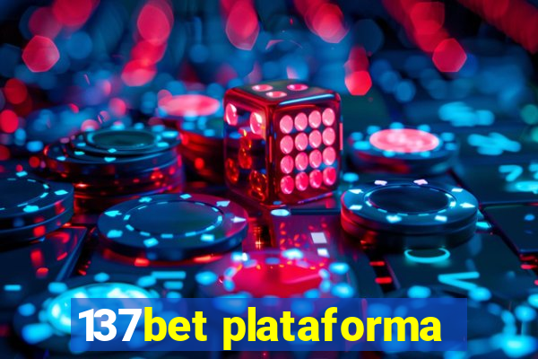 137bet plataforma