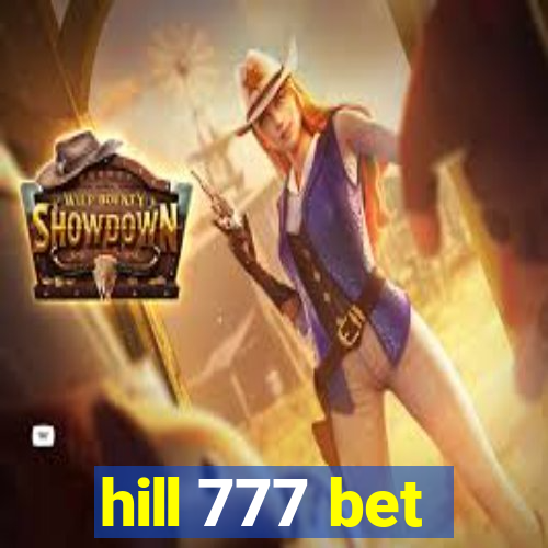 hill 777 bet