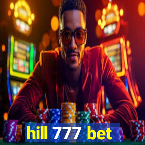 hill 777 bet