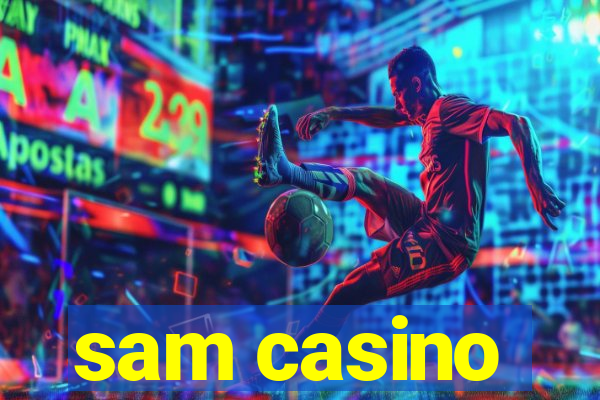 sam casino