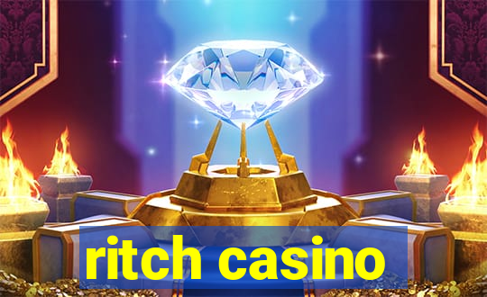 ritch casino