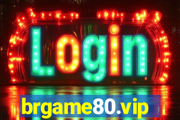 brgame80.vip