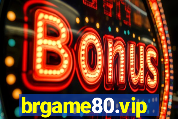 brgame80.vip