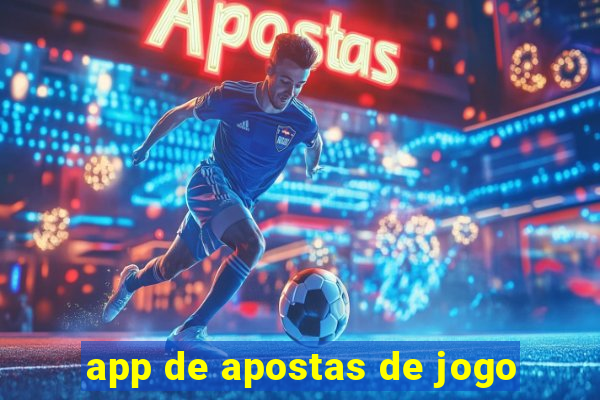 app de apostas de jogo