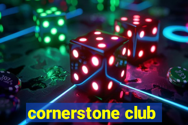 cornerstone club