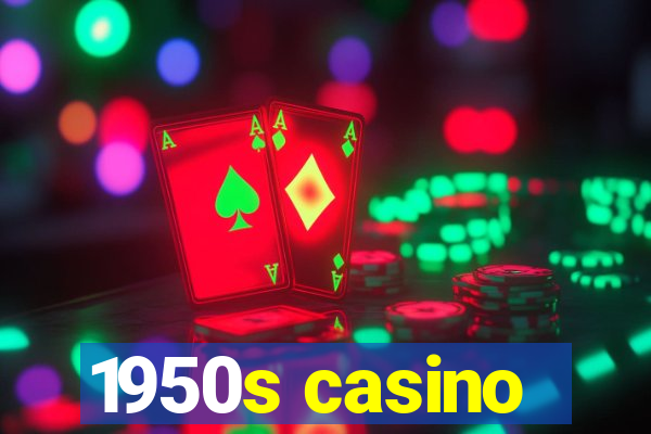 1950s casino