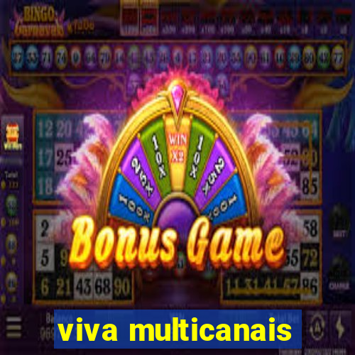 viva multicanais