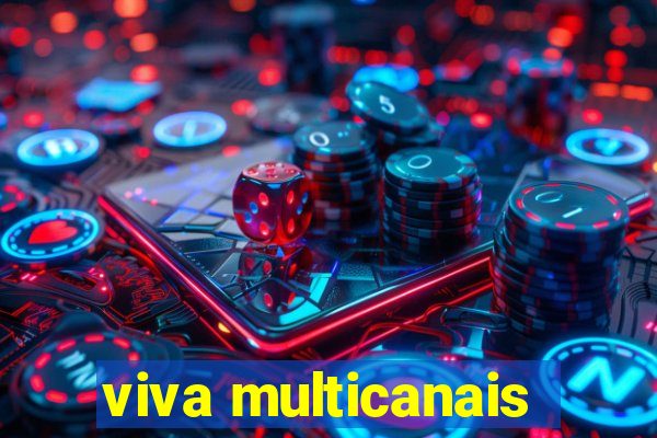 viva multicanais