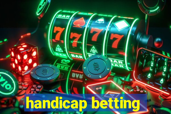 handicap betting