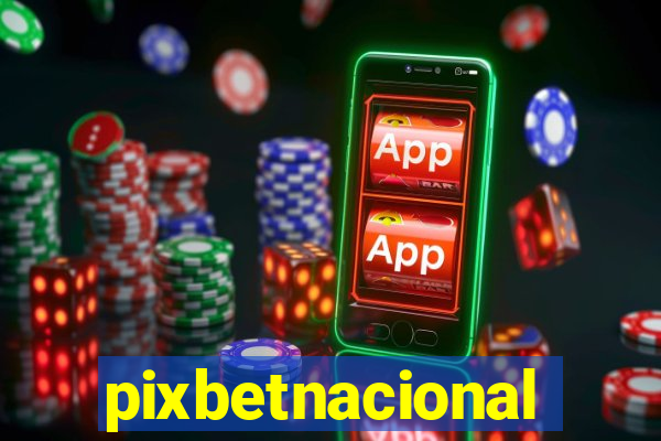 pixbetnacional